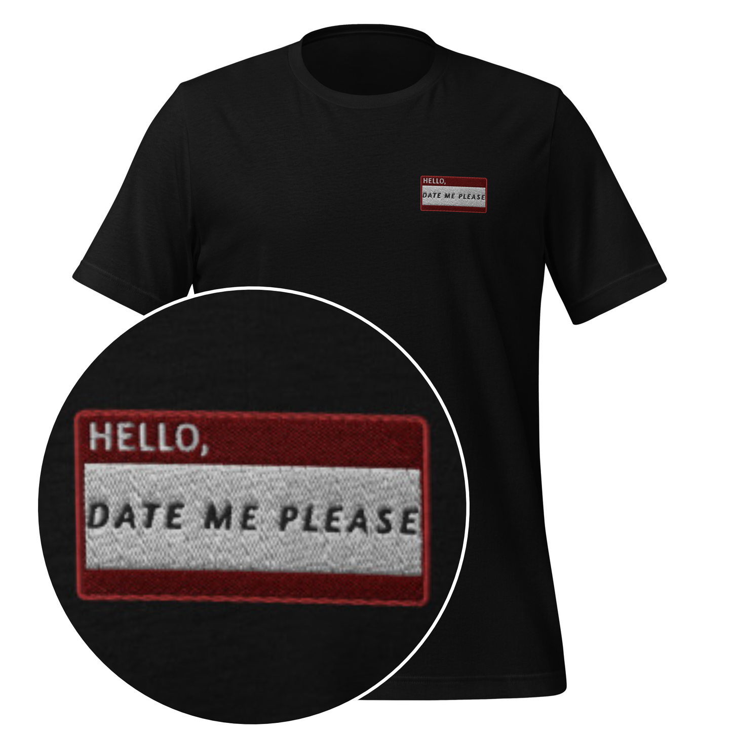 HELLO DATE ME PLEASE - Name Tag T-Shirt