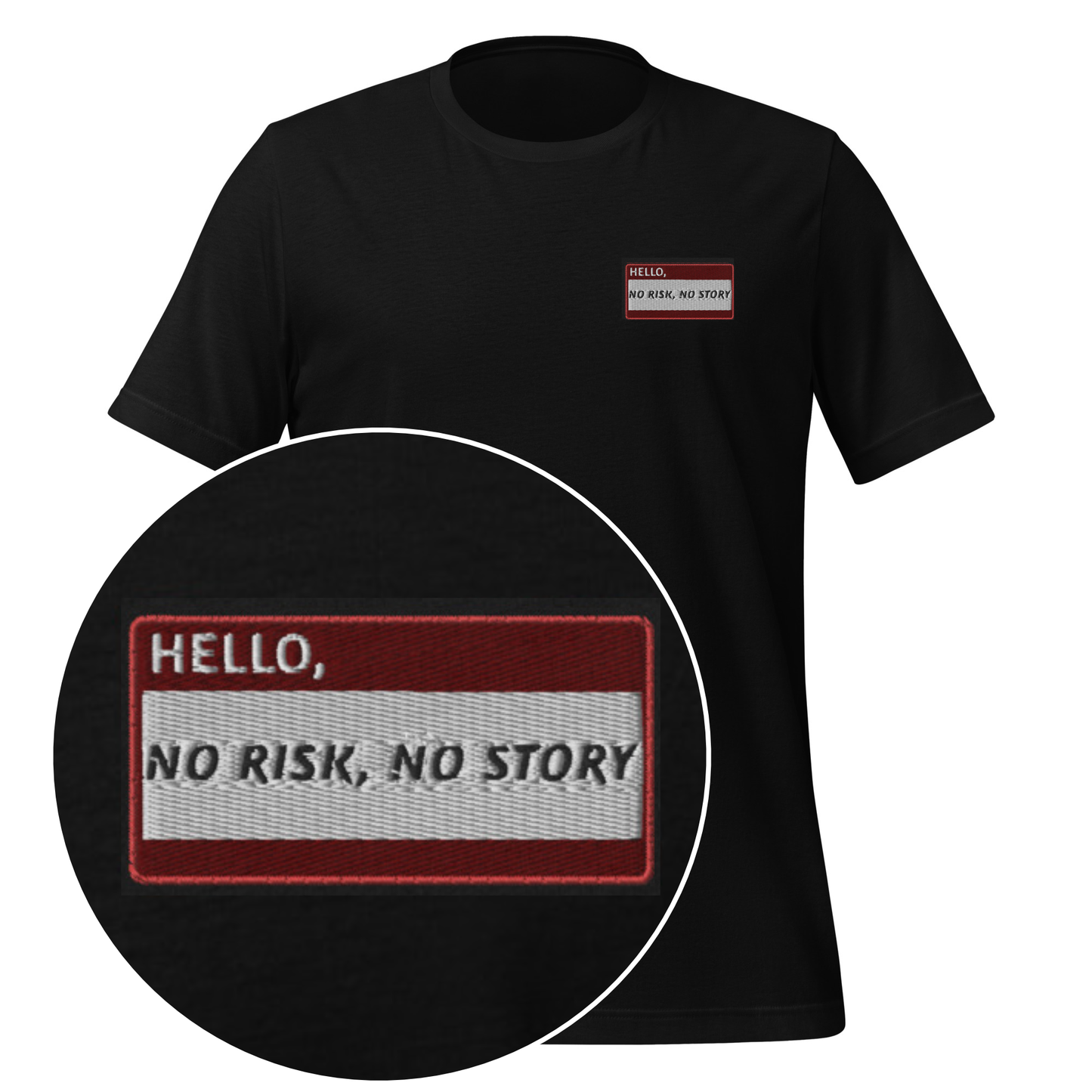 HELLO NO RISK, NO STORY - Name Tag T-Shirt