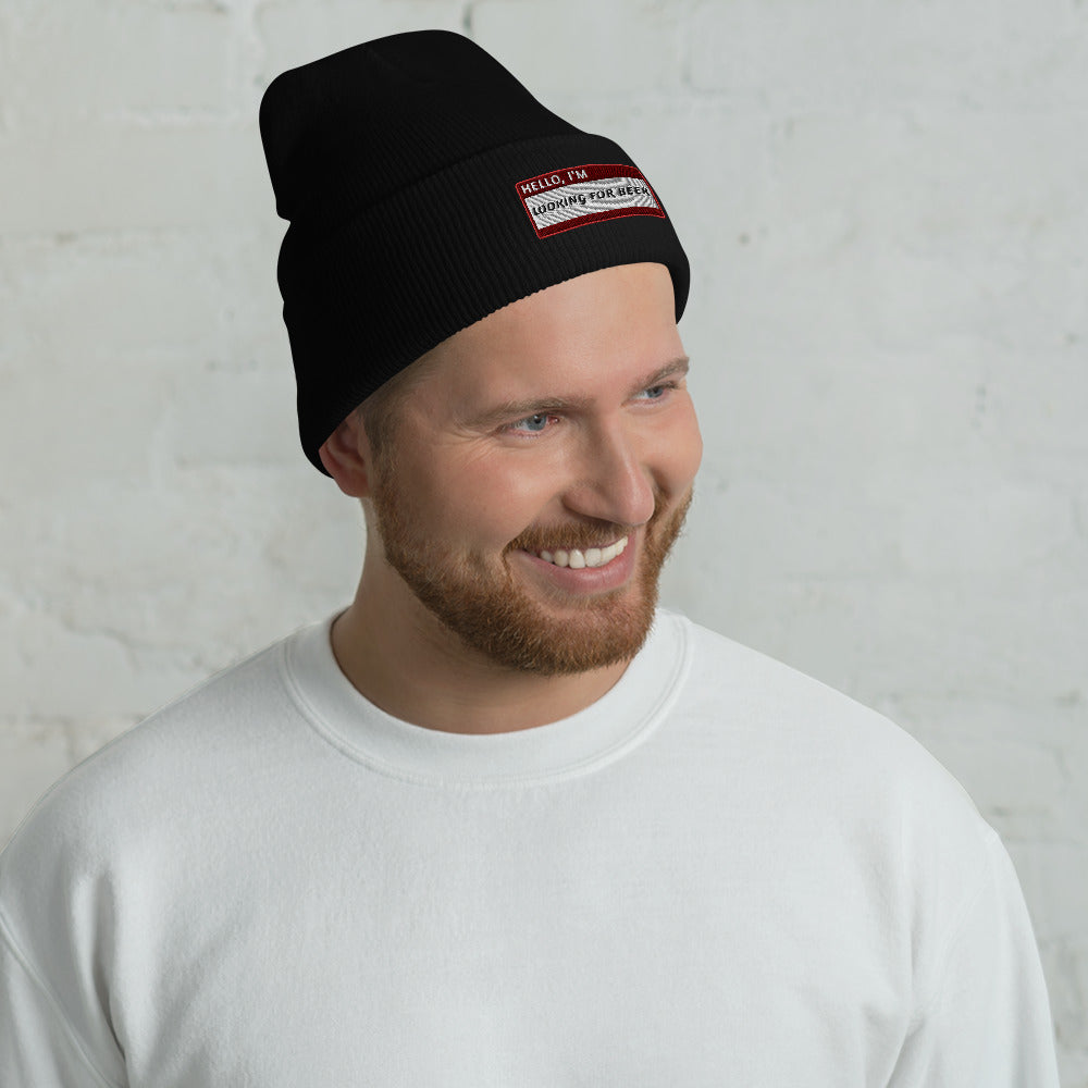 HELLO I'M LOOKING FOR BEER Beanie