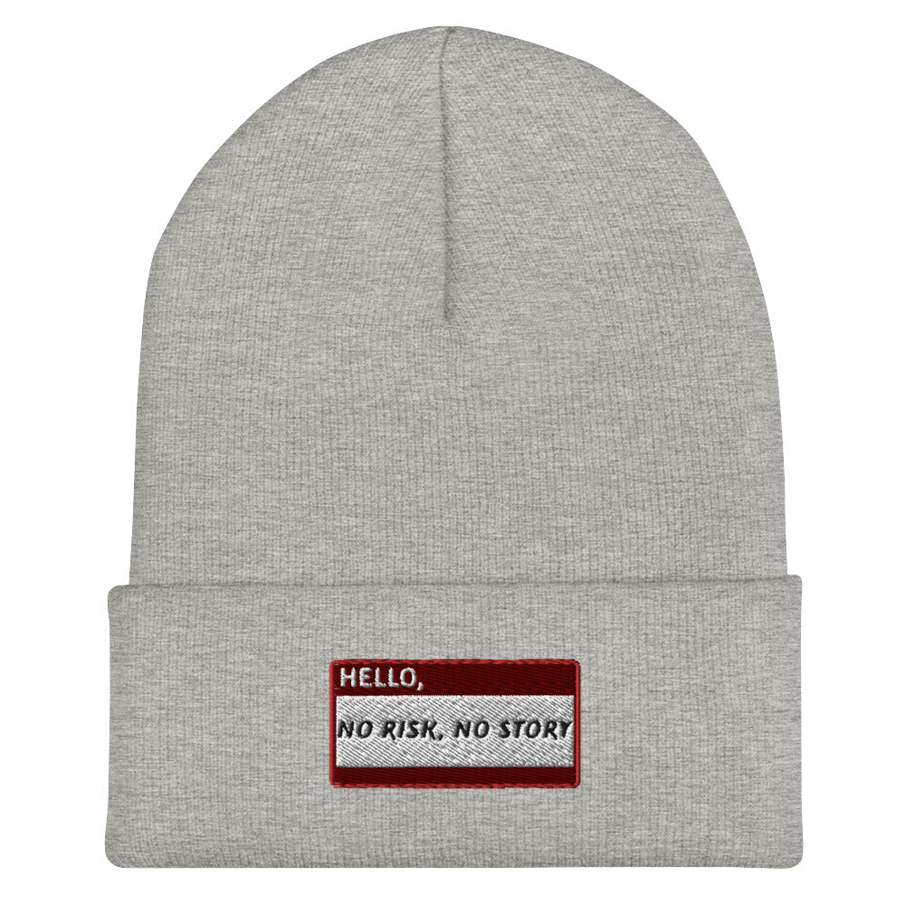 HELLO NO RISK, NO STORY Beanie