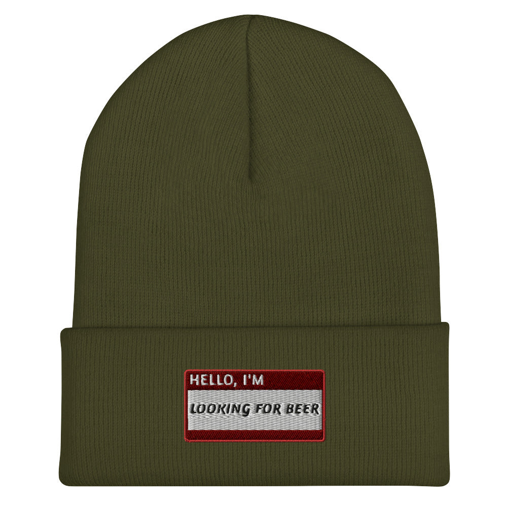 HELLO I'M LOOKING FOR BEER Beanie