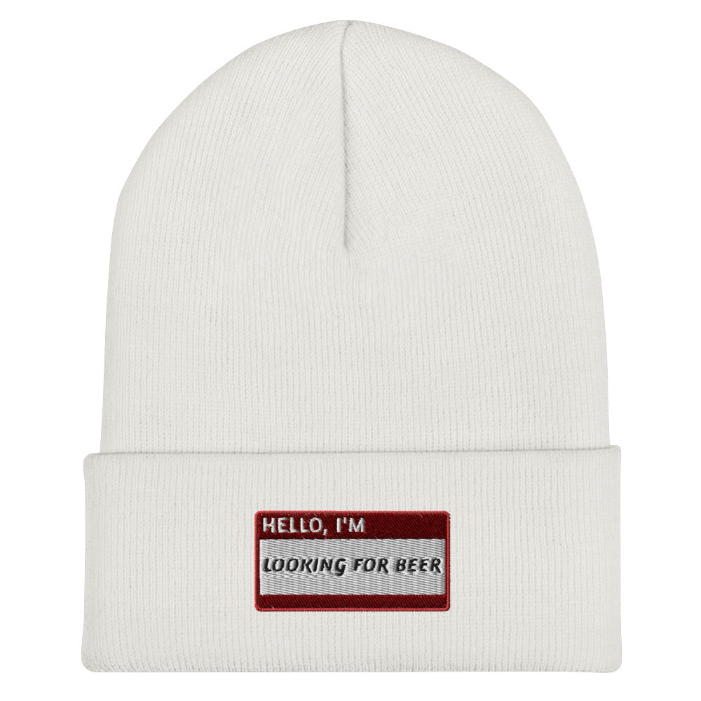 HELLO I'M LOOKING FOR BEER Beanie