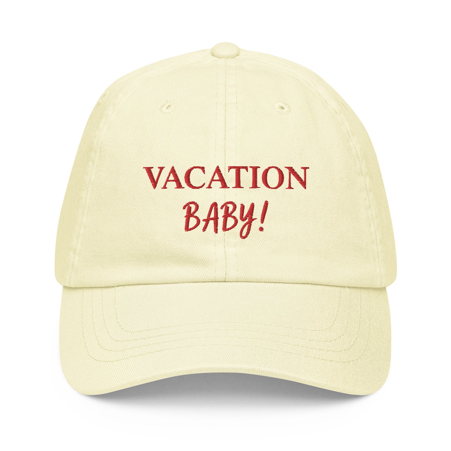 Vacation Baby! Cap