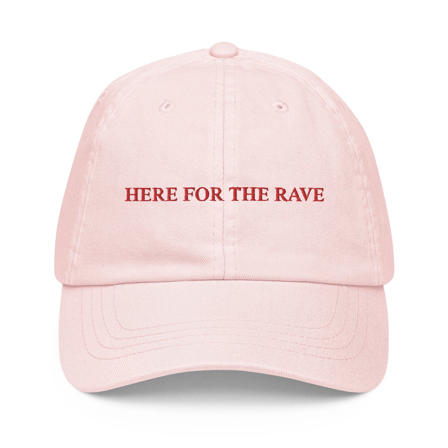 HERE FOR THE RAVE Cap