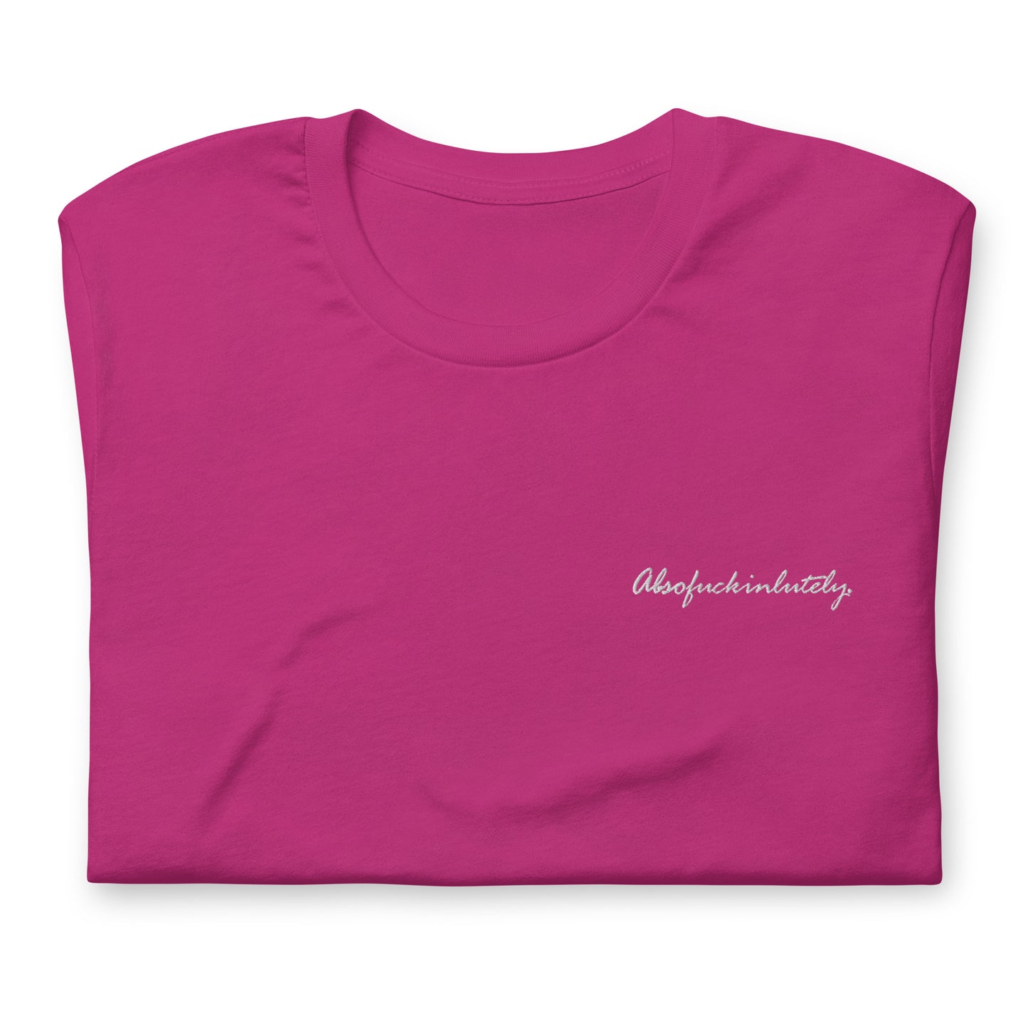 Absofuckinlutely - besticktes T-Shirt