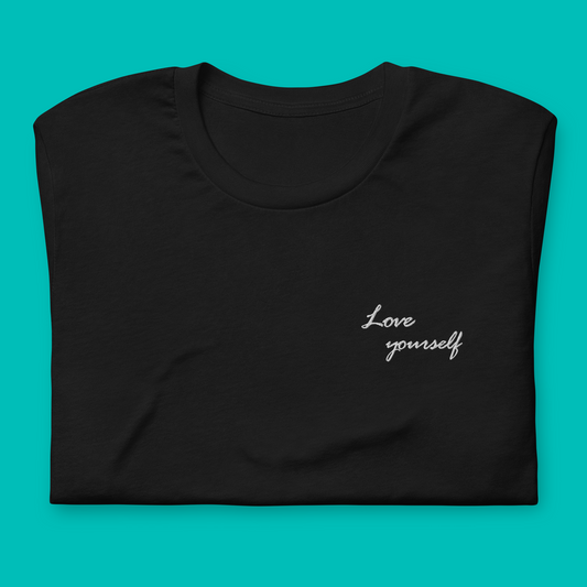 Love yourself - embroidered T-shirt