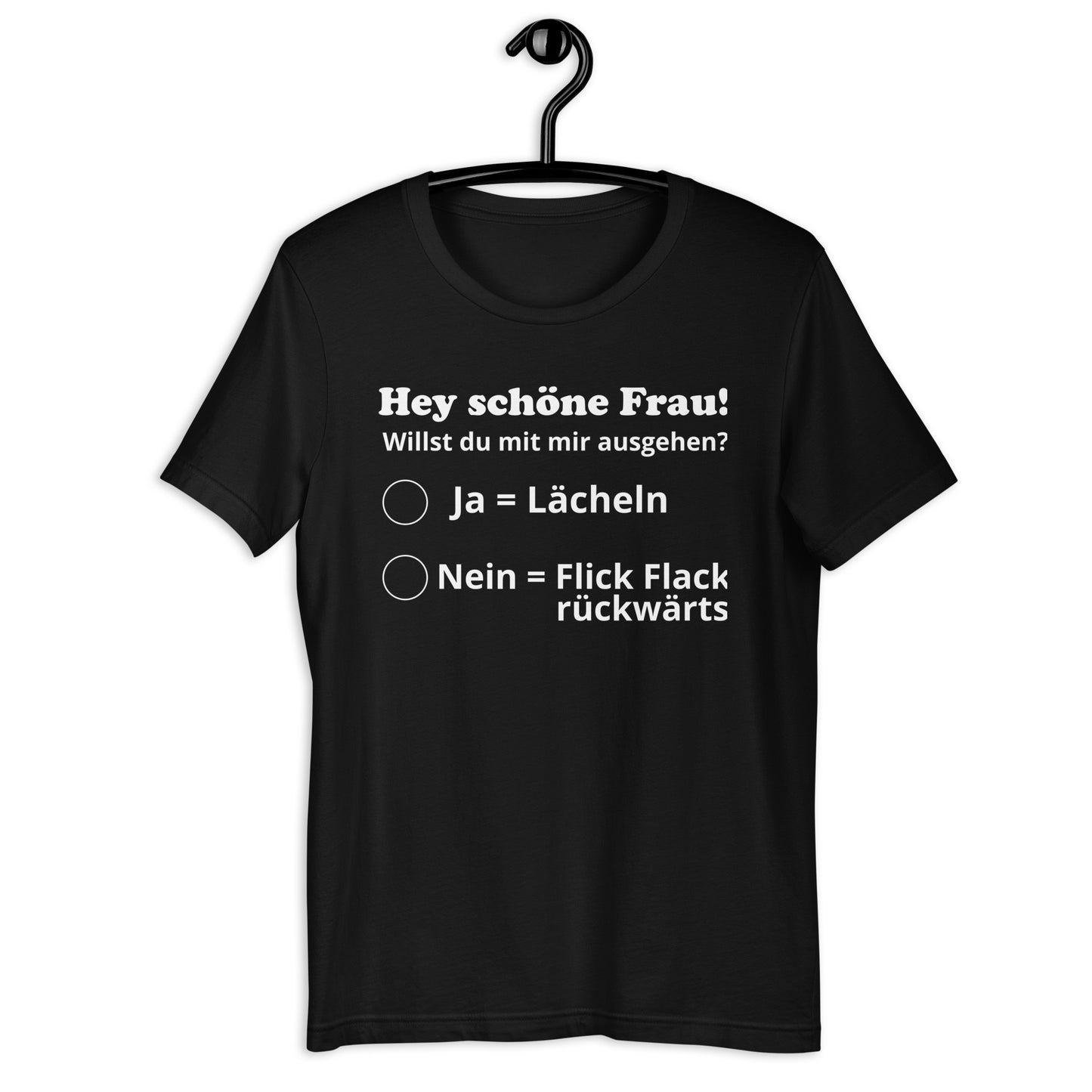 Willst du mit mir ausgehen? - bedrucktes T-Shirt