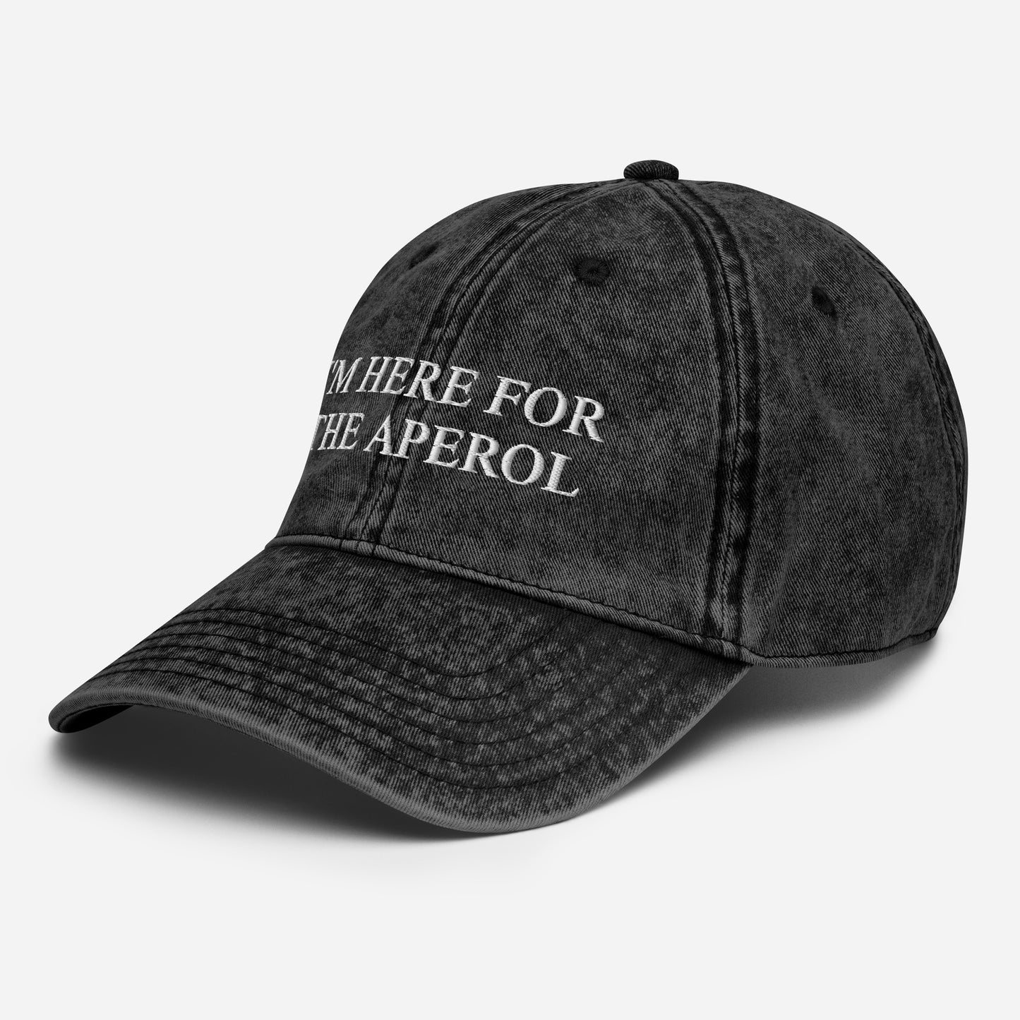 I'M HERE FOR THE APEROL - Vintage Dad Cap