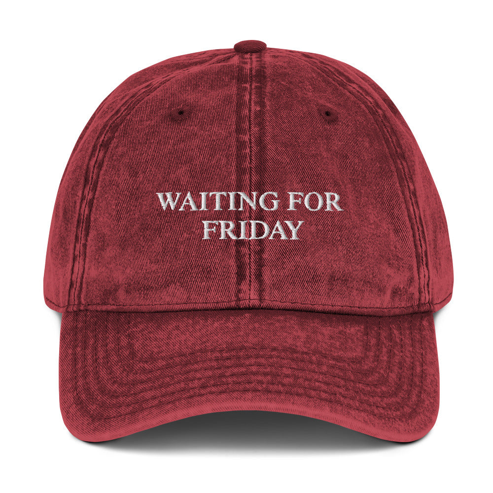 WAITING FOR FRIDAY - Vintage Dad Cap